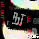 All Out - The Ravers The Aluminium Tough Remix