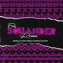 Falz Kamo Mphela Mpura feat Niniola Sayfar - Squander Remix