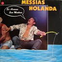 Messias Holanda feat Jo o Silva - Vou Pro Bacurau