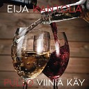 Eija Kantola - Pullo viini k y Two More Bottles of Wine