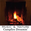 Music Nature - Campfire Dreamin