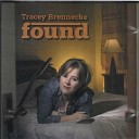 Tracey Brennecke - Better Than Me