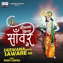 Mohit Chopra - Deewana Kiya Saware Ne