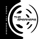 The Speakers - Breaking Through All I want is you