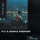 Fly Sasha Fashion - You Me