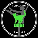 Funkatron - Dance