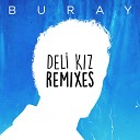 Buray - Deli K z Kougan Ray Remix