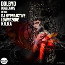 Dolby D - Blazetars N O B A Remix