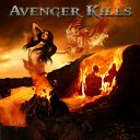 Avenger Kills - Главное жизнь
