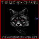 The Red Fox Chasers - That Sweetier of Mine