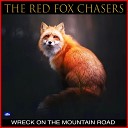 The Red Fox Chasers - Girl I Loved in Sunny Tennessee