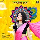Riddhi Deshmukh - Roko Na