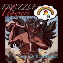 Frazzle Flowers - I Will Try