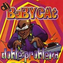 DJ Baby Cat - Bad Boys
