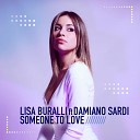 Lisa Buralli feat Damiano Sardi - Someone to Love Alex Barattini Edit