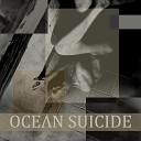 OCE N SUICIDE - На небеса