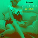 Faaino - Surrender To Your Love Gaz F Remix