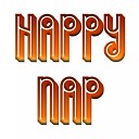 Happy Nap - Good Mood