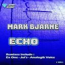 Mark Bjarne - Echo Jul s Remix
