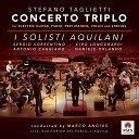 I Solisti Aquilani Marco Angius Sergio Sorrentino Ciro Longobardi Antonio Caggiano Daniele… - Concerto Triplo IV Animato Live