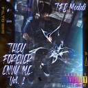 TFE Moddi - Not For Me