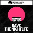 Block Crown - Pump the Power Original Mix