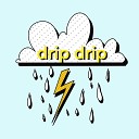 Antonio Rich feat TROI - Drip Drip