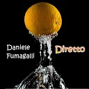 Daniele Fumagalli - Adesso Siamo in 2 Come le Tue