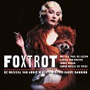 Paul de Leeuw Carice van Houten Jenny Arean Sanne Wallis De Vries Ad van Kempen Malou Gorter Sieger Sloot Marijn… - The Dutch Don t Dance Musical Foxtrot