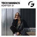 Tech Maniacs - Adapter Robin Sanchez Remix