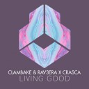 Clambake Rav3era Crasca - Living Good