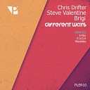 Brigi Chris Drifter Steve Valentine - Different Ways K Pax Remix