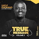 Uncle Ferdinand - LIVE N LETS LIVE