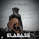 Ela Base Music - Got Me Polarized