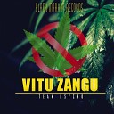 Team Psycho - Vitu Zangu