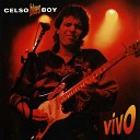 Celso Blues Boy - Me Diga O Que O Amor Ao Vivo