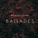 Volkan zt rk - Ballade No 4 in F Minor Op 52