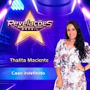 Thalita Maciente - Caso indefinido Revela es Brasil Temporada 3…