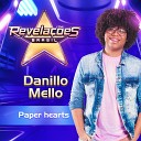 Danillo Mello - Paper hearts Revela es Brasil Temporada 3 Audi es…