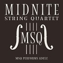 Midnite String Quartet - Set Fire to the Rain