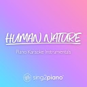 Sing2Piano - Human Nature Originally Performed by Michael Jackson Piano Karaoke…