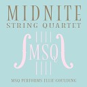 Midnite String Quartet - Something in the Way You Move