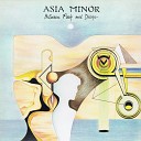 Asia Minor - Lost in a Dream Yell