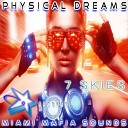 Physical Dreams - 7 Skies Original Mix