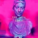 Fire Saga - Got It