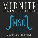 Midnite String Quartet - Another Brick in the Wall Pt 2