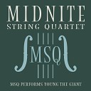 Midnite String Quartet - Something to Believe In