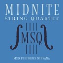 Midnite String Quartet - All Apologies