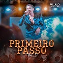 Paulo Vittor feat Iago Fernandes - Brincar de Ser Feliz Cora o Est em Peda os Ao…
