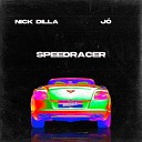 Nick Dilla feat J - Speed Racer